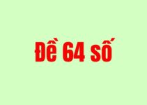 Nuôi dàn đề 64 số khung 2 ngày bất bại quanh năm