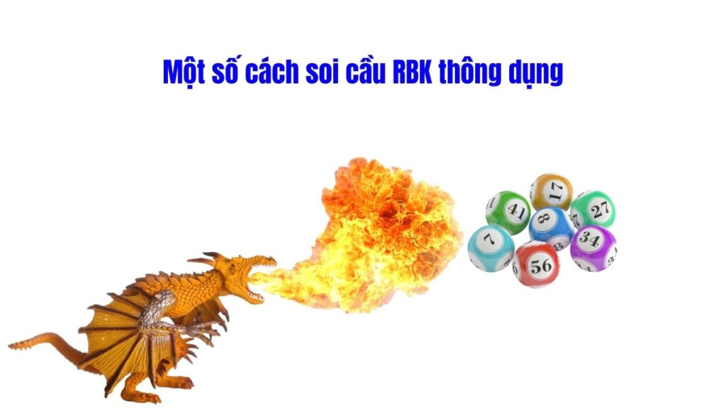 Một số cách soi cầu RBK thông dụng