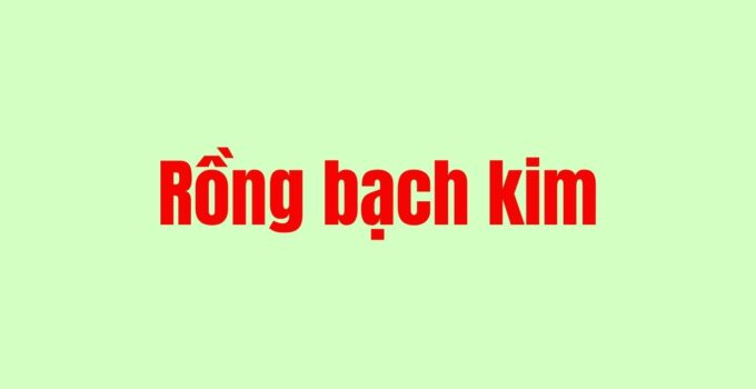 Nuôi lô rồng bạch kim 5 ngày không bao giờ thua